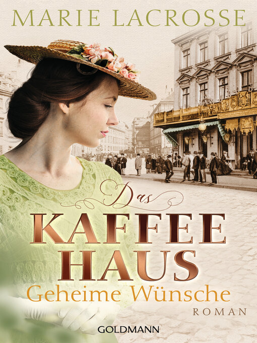 Title details for Das Kaffeehaus--Geheime Wünsche by Marie Lacrosse - Wait list